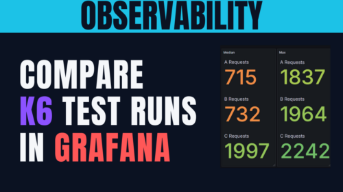 Comparing K6 Test Runs in Grafana with Inifinity Plugin